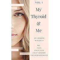My Thyroid & Me