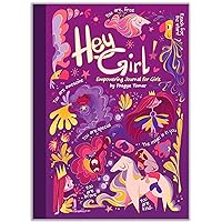 Hey Girl! Empowering Journal for girls: To Develop Gratitude and Mindfulness through Positive Affirmations
