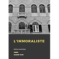 L'immoraliste (French Edition) L'immoraliste (French Edition) Kindle Hardcover Paperback Mass Market Paperback Board book