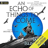 An Echo of Things to Come: The Licanius Trilogy, Book 2 An Echo of Things to Come: The Licanius Trilogy, Book 2 Audible Audiobook Kindle Paperback Hardcover