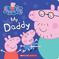 My Daddy (Peppa Pig) My Daddy (Peppa Pig) Board book Kindle Audible Audiobook Hardcover