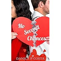 No Second Chances No Second Chances Kindle Paperback