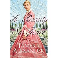 A Beauty So Rare (A Belmont Mansion Novel Book #2) A Beauty So Rare (A Belmont Mansion Novel Book #2) Kindle Paperback Audible Audiobook Library Binding Audio CD
