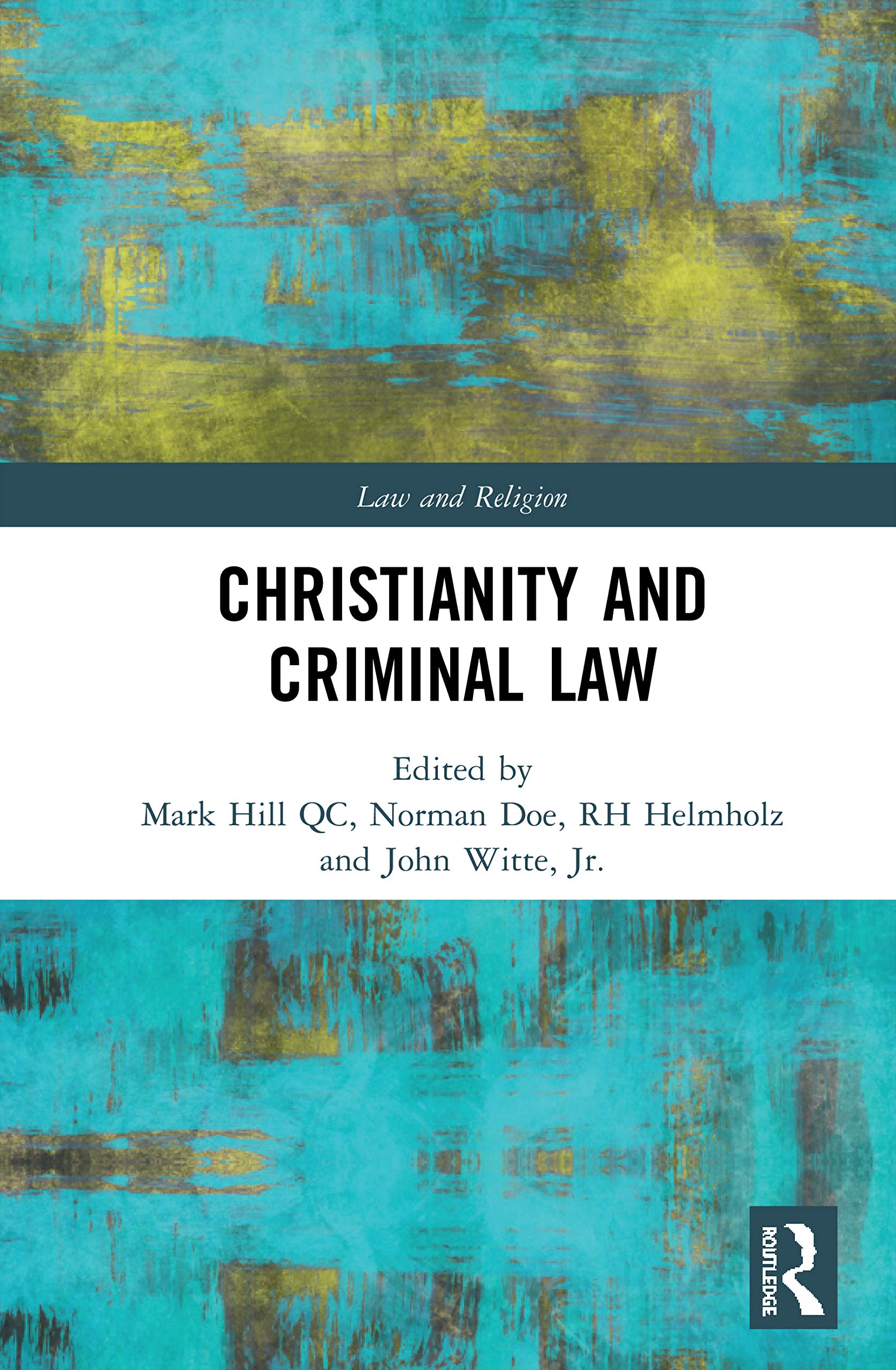 Christianity and Criminal Law (Law and Religion)