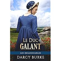 Le Duc Galant (Les Insaisissables t. 11) (French Edition) Le Duc Galant (Les Insaisissables t. 11) (French Edition) Kindle Paperback