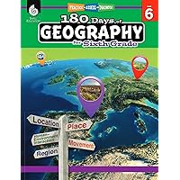180 Days of Geography for Sixth Grade - Fun Daily Practice to Build 6th Grade Geography Skills - Geography Workbook for Kids Ages 10 to 12 (180 Days of Practice) (Practice, Assess, Diagnose)