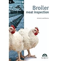Broiler Meat Inspection Broiler Meat Inspection Hardcover
