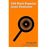Focus On: 100 Most Popular Joint Ventures: XFL, The CW, Nintendo 64, Compact Disc, Viceland, Verizon Wireless, Care Bears, USA Network, History (U.S. TV network), The WB, etc.