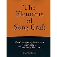 The Elements of Song Craft (Music Pro Guides) The Elements of Song Craft (Music Pro Guides) Paperback Kindle