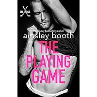 The Playing Game: A Hockey Romance (Off The Ice Book 1) The Playing Game: A Hockey Romance (Off The Ice Book 1) Kindle Paperback
