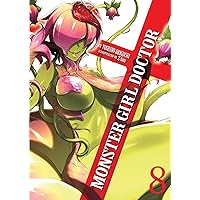 Monster Girl Doctor (Light Novel) Vol. 8 Monster Girl Doctor (Light Novel) Vol. 8 Paperback Kindle