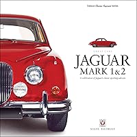 Jaguar Mark 1 & 2: A Celebration of Jaguar’s Classic Sporting Saloons (Great Cars)