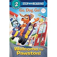 Welcome to Pawston! (Netflix: Go, Dog. Go!) (Step into Reading) Welcome to Pawston! (Netflix: Go, Dog. Go!) (Step into Reading) Paperback Kindle Library Binding