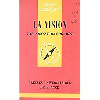 La vision (French Edition) La vision (French Edition) Kindle