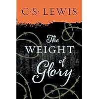 The Weight of Glory The Weight of Glory Paperback Kindle Audible Audiobook Hardcover Audio CD