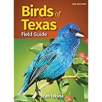 Birds of Texas Field Guide (Bird Identification Guides) Birds of Texas Field Guide (Bird Identification Guides) Paperback Kindle