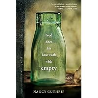 God Does His Best Work with Empty God Does His Best Work with Empty Hardcover Audible Audiobook Kindle Audio CD