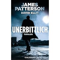 Unerbittlich: Thriller (German Edition)