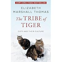 The Tribe of Tiger: Cats and Their Culture The Tribe of Tiger: Cats and Their Culture Kindle Hardcover Paperback Audio, Cassette