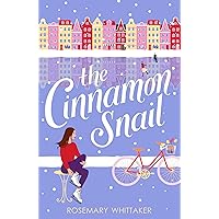 The Cinnamon Snail: A Year in Denmark - A feel-good story of snow, pastries and hygge (Year Away Book 1) The Cinnamon Snail: A Year in Denmark - A feel-good story of snow, pastries and hygge (Year Away Book 1) Kindle Paperback