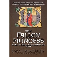 The Fallen Princess (The Gareth & Gwen Medieval Mysteries Book 4) The Fallen Princess (The Gareth & Gwen Medieval Mysteries Book 4) Kindle Audible Audiobook Hardcover Paperback