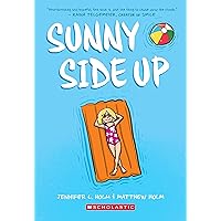 Sunny Side Up: A Graphic Novel (Sunny #1)