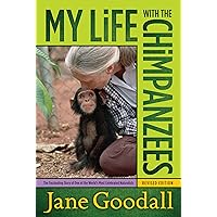 My Life with the Chimpanzees My Life with the Chimpanzees Paperback Audible Audiobook Kindle School & Library Binding Audio CD