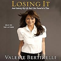 Losing It - and Gaining My Life Back, One Pound at a Time Losing It - and Gaining My Life Back, One Pound at a Time Audible Audiobook Kindle Hardcover Paperback Preloaded Digital Audio Player
