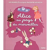 Alice au pays des merveilles Alice au pays des merveilles Hardcover Kindle Paperback