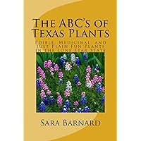 The ABC's of Texas Plants (The ABC's of America's Plants Book 2) The ABC's of Texas Plants (The ABC's of America's Plants Book 2) Kindle Audible Audiobook Paperback