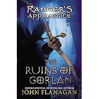 The Ruins of Gorlan: Book One (Ranger's Apprentice 1) The Ruins of Gorlan: Book One (Ranger's Apprentice 1) Audible Audiobook Kindle Paperback Hardcover Audio CD