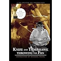 Knife and Tomahawk Throwing For Fun Knife and Tomahawk Throwing For Fun DVD