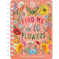 Katie Daisy 2025 Weekly Planner Calendar: Find Me in the Flowers