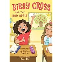 Bibsy Cross and the Bad Apple Bibsy Cross and the Bad Apple Paperback Kindle Audible Audiobook Hardcover