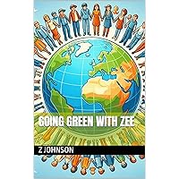 Going Green With Zee (Spanish Edition) Going Green With Zee (Spanish Edition) Kindle Paperback