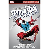 AMAZING SPIDER-MAN EPIC COLLECTION: THE CLONE SAGA AMAZING SPIDER-MAN EPIC COLLECTION: THE CLONE SAGA Paperback Kindle