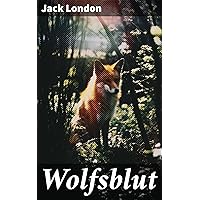 Wolfsblut (German Edition) Wolfsblut (German Edition) Kindle Audible Audiobook Hardcover Paperback Audio CD