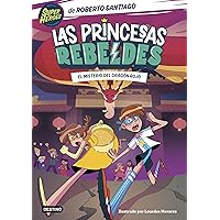 Las Princesas Rebeldes 4. El misterio del dragón rojo (Spanish Edition) Las Princesas Rebeldes 4. El misterio del dragón rojo (Spanish Edition) Kindle Paperback