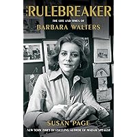 The Rulebreaker: The Life and Times of Barbara Walters The Rulebreaker: The Life and Times of Barbara Walters Hardcover Audible Audiobook Kindle Audio CD