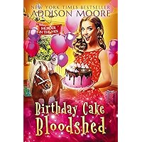 Birthday Cake Bloodshed (MURDER IN THE MIX Book 42) Birthday Cake Bloodshed (MURDER IN THE MIX Book 42) Kindle Audible Audiobook Paperback