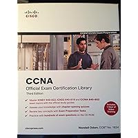 CCNA Official Exam Certification Library (Exam 640-802), Third Edition (Containing ICND1 and ICND2 Second Edition Exam Certification Guides) CCNA Official Exam Certification Library (Exam 640-802), Third Edition (Containing ICND1 and ICND2 Second Edition Exam Certification Guides) Hardcover
