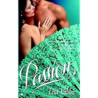 Passion (A Passion Novel) Passion (A Passion Novel) Kindle Mass Market Paperback