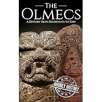 The Olmecs: A History from Beginning to End (Mesoamerican History) The Olmecs: A History from Beginning to End (Mesoamerican History) Kindle Hardcover Audible Audiobook Paperback