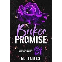 Broken Promise: A Dark Mafia Arranged Marriage Romance (Dark Promises Book 2) Broken Promise: A Dark Mafia Arranged Marriage Romance (Dark Promises Book 2) Kindle Audible Audiobook Paperback