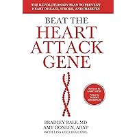 Beat the Heart Attack Gene: The Revolutionary Plan to Prevent Heart Disease, Stroke, and Diabetes Beat the Heart Attack Gene: The Revolutionary Plan to Prevent Heart Disease, Stroke, and Diabetes Paperback Kindle Audible Audiobook Hardcover Spiral-bound Audio CD
