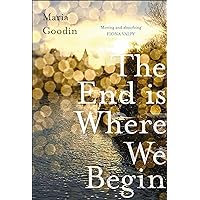 The End is Where We Begin The End is Where We Begin Kindle Paperback Audible Audiobook