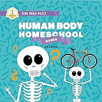 Human Body Homeschool: Bones: Level 1 Book (Kids Read Daily Level 1)