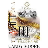 The Wife Of A Jamaican Billionaire 3: An African American Romance: The Finale The Wife Of A Jamaican Billionaire 3: An African American Romance: The Finale Kindle Hardcover Paperback
