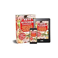 KETO KITCHEN COOKBOOK: A Complete Guide to the Ketogenic Diet, with Tips, Tricks, and Recipes for Low-Carb, High-Fat Meals, Drinks, and Snacks. KETO KITCHEN COOKBOOK: A Complete Guide to the Ketogenic Diet, with Tips, Tricks, and Recipes for Low-Carb, High-Fat Meals, Drinks, and Snacks. Kindle Hardcover Paperback