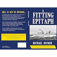 A Fitting Epitaph A Fitting Epitaph Kindle Paperback